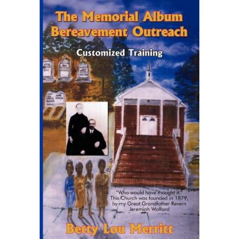 Memorial Album Bereavement Outreach Paperback, Authorhouse