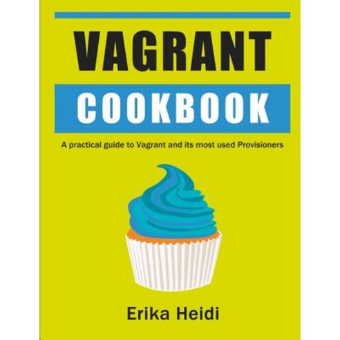 Vagrant Cookbook Paperback, Lulu.com