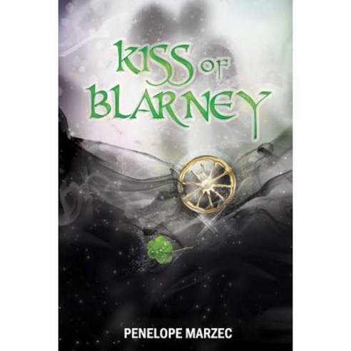 Kiss of Blarney Paperback, Createspace Independent Publishing Platform