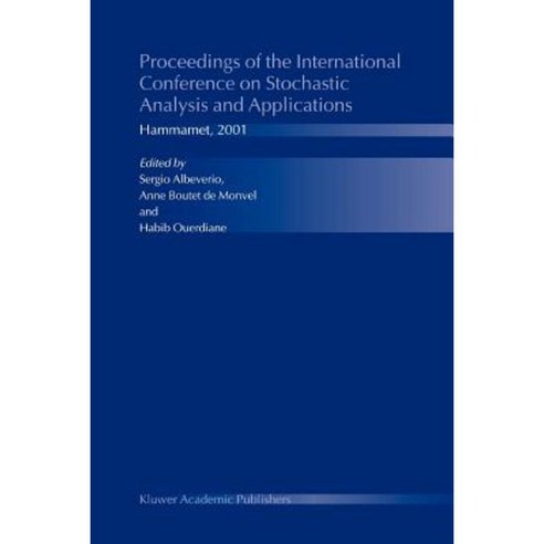 Proceedings of the International Conference on Stochastic Analysis and Applications: Hammamet 2001 Paperback, Springer