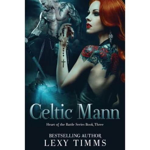 Celtic Mann Paperback, Createspace Independent Publishing Platform