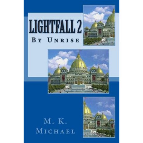 Lightfall 2: By Unrise Paperback, Createspace Independent Publishing Platform