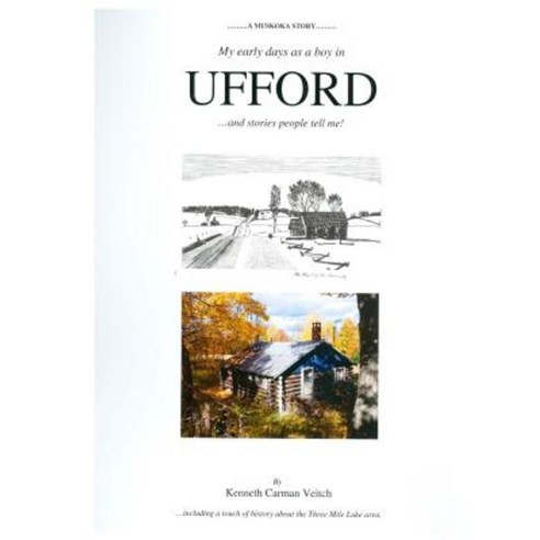 Ufford: Growing Up as a Boy in Ufford Paperback, Createspace Independent Publishing Platform