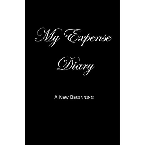 My Expense Diary Paperback, Createspace Independent Publishing Platform