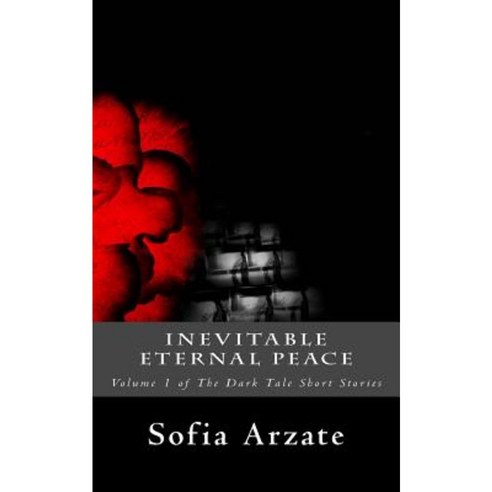 Inevitable Eternal Peace Paperback, Createspace Independent Publishing Platform
