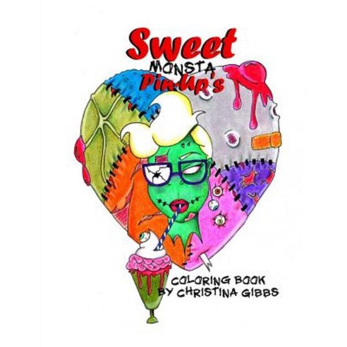 Sweet Monsta Pin-Up''s Paperback, Createspace Independent Publishing ...