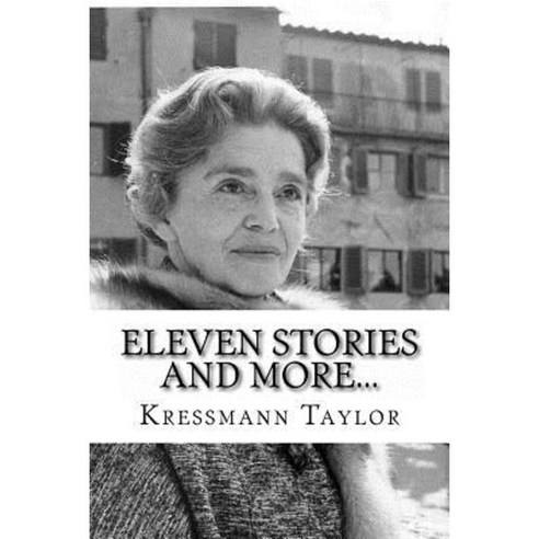 Eleven Stories and More... Paperback, Createspace Independent Publishing Platform