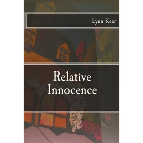 Relative Innocence Paperback, Createspace Independent Publishing Platform