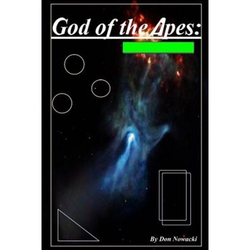 God of the Apes Paperback, Createspace Independent Publishing Platform