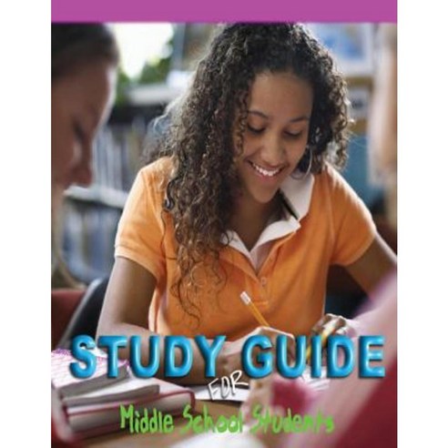 Study Guide for Middle School Students Paperback, Createspace ...