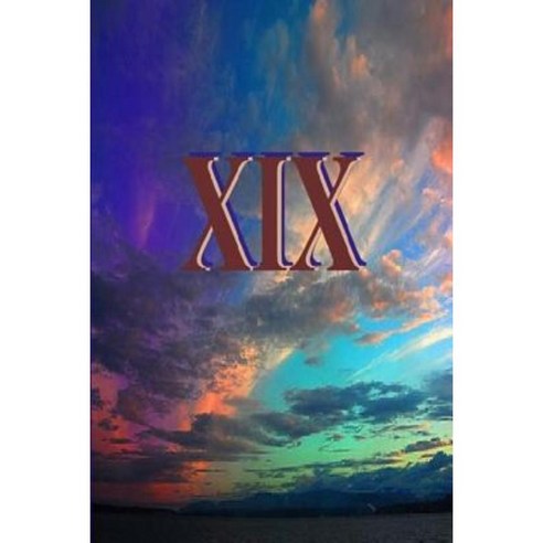 Nineteen - XIX Paperback, Createspace Independent Publishing Platform