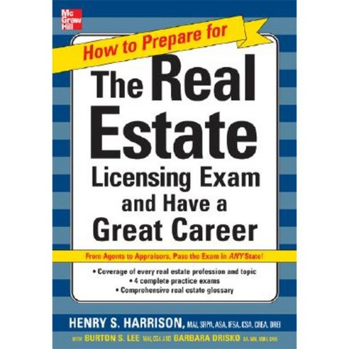 How to Prepare for and Pass the Real Estate Licensing Exam: Ace the Exam in Any State the First Time! Paperback, McGraw-Hill Education