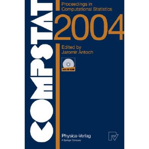 Compstat 2004 - Proceedings in Computational Statistics: 16th Symposium ...