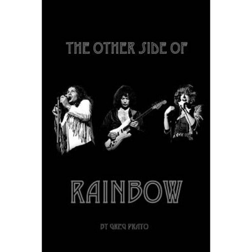 The Other Side of Rainbow Paperback, Createspace Independent Publishing Platform