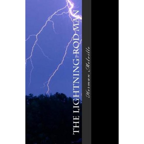 The Lightning-Rod Man Paperback, Createspace Independent Publishing Platform