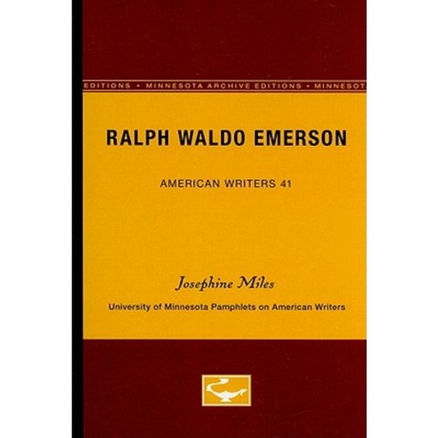 Ralph Waldo Emerson - American Writers 41 Paperback, Univ of Chicago Behalf of Minnesota Univ Pres
