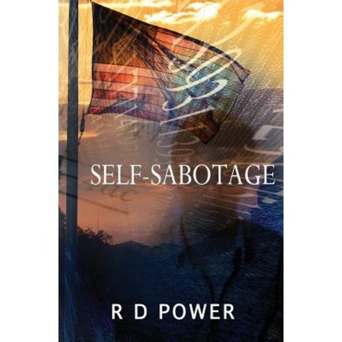 Self-Sabotage Paperback, Createspace Independent Publishing Platform