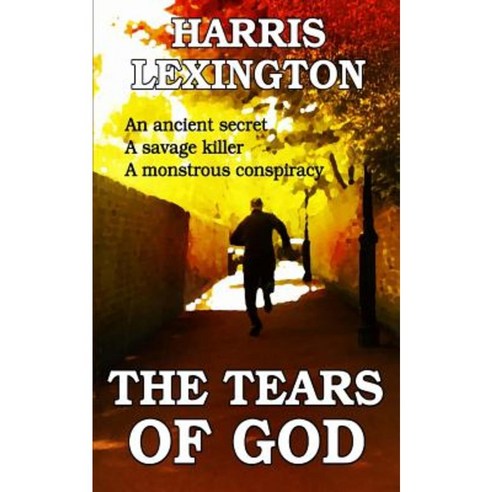 The Tears of God Paperback, Createspace Independent Publishing Platform
