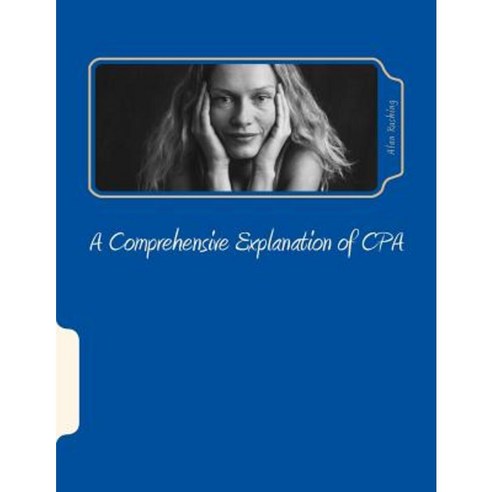 A Comprehensive Explanation of CPA: Cost Per Action Sales Paperback, Createspace Independent Publishing Platform