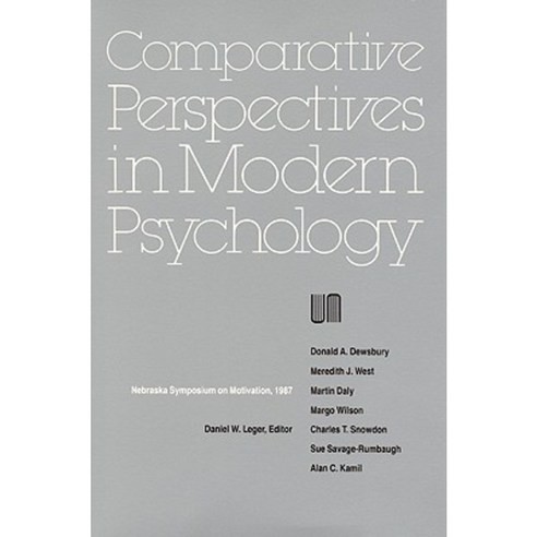 Nebraska Symposium on Motivation 1987 Volume 35: Comparative Perspectives in Modern Psychology Paperback, University of Nebraska Press