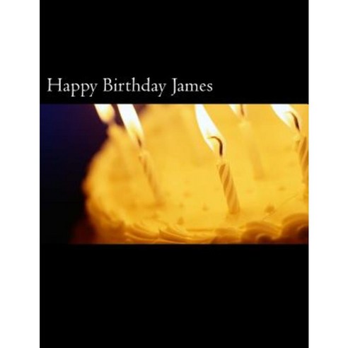 Happy Birthday James: Address Book Paperback, Createspace Independent Publishing Platform