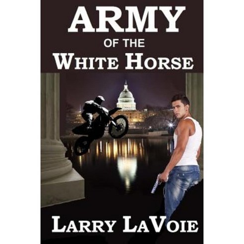 Army of the White Horse Paperback, Createspace Independent Publishing Platform