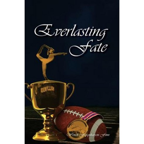 Everlasting Fate: The Third and Final Book in the One Fateful Night Series. Paperback, Createspace Independent Publishing Platform