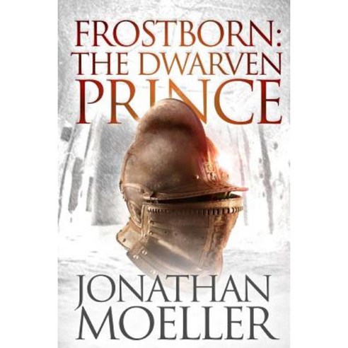 Frostborn: The Dwarven Prince Paperback, Createspace Independent Publishing Platform