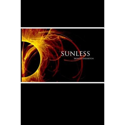 Sunless Paperback, Createspace Independent Publishing Platform