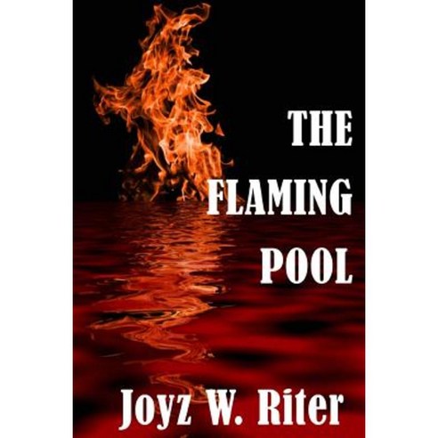 The Flaming Pool Paperback, Createspace Independent Publishing Platform