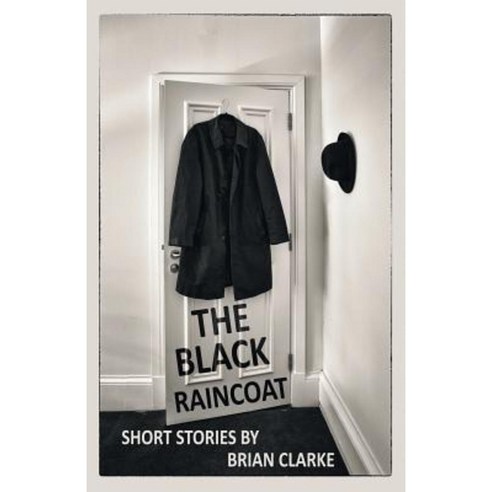 The Black Raincoat Paperback, Createspace Independent Publishing Platform