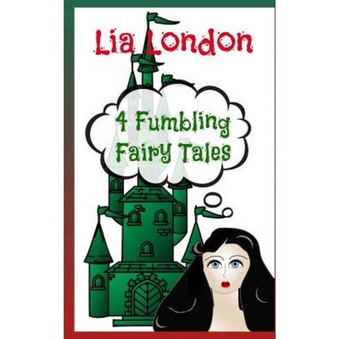 4 Fumbling Fairy Tales Paperback, Createspace Independent Publishing Platform