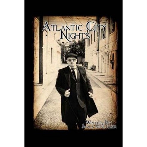 Atlantic City Nights Paperback, Createspace Independent Publishing Platform