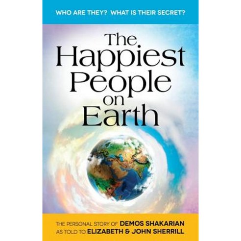 The Happiest People on Earth: The Long Awaited Personal Story of Demos Shakarian Paperback, Createspace Independent Publishing Platform