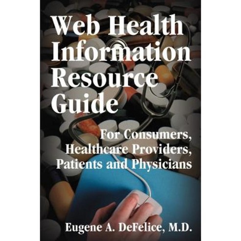 Web Health Information Resource Guide: For Consumers Healthcare ...