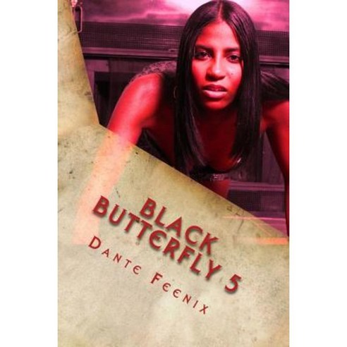 Black Butterfly 5: Eboni''s Revenge! the Grand Finale Paperback, Createspace Independent Publishing Platform