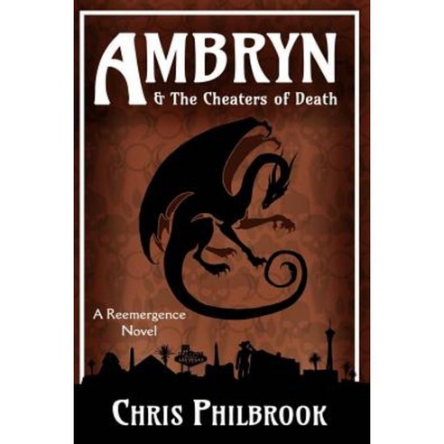 Ambryn & the Cheaters of Death: A Reemergence Novel Paperback, Createspace Independent Publishing Platform