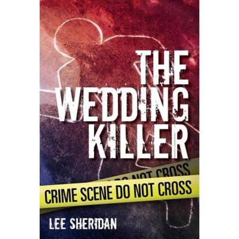 The Wedding Killer Paperback, Createspace Independent Publishing Platform