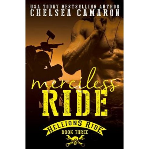 Merciless Ride: Hellions Motorcycle Club Paperback, Createspace Independent Publishing Platform