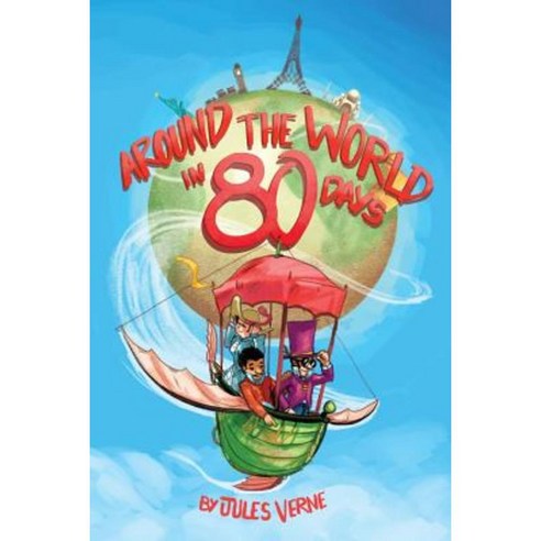 Around the World in 80 Days: (Starbooks Classics Editions) Paperback, Createspace Independent Publishing Platform