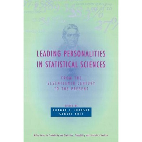 Leading Personalities in Statistical Sciences: From the Seventeenth Century to the Present Paperback, Wiley