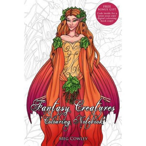 Fantasy Creatures Colouring Notebook: (Small) Creative Art Therapy for Adults Paperback, Createspace Independent Publishing Platform