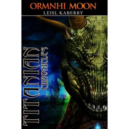 Ormnhi Moon: Book 2 Paperback, Createspace Independent Publishing Platform