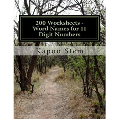 200 Worksheets - Word Names for 11 Digit Numbers: Math Practice Workbook Paperback, Createspace Independent Publishing Platform