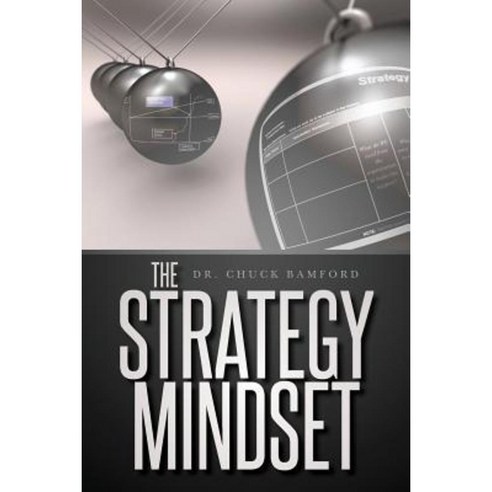 The Strategy Mindset Paperback, Createspace Independent Publishing Platform
