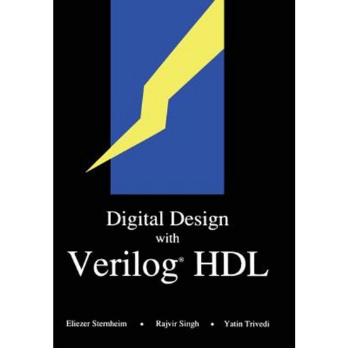 Digital Design with Verilog(r) Hdl: (Formerly Titled "Hardware Modeling with Verilog Hdl") Paperback, Springer