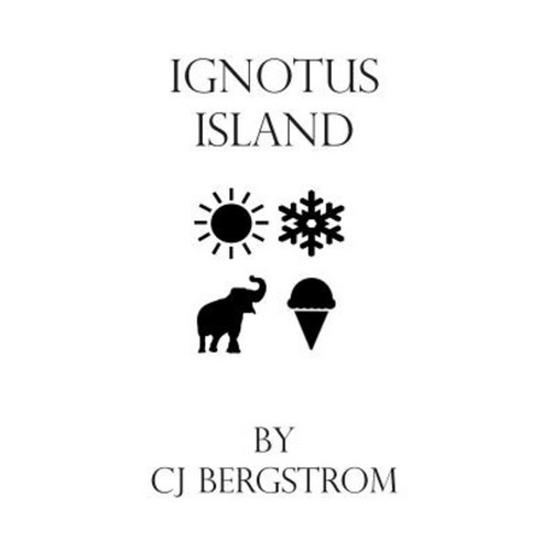 Ignotus Island Paperback, Createspace Independent Publishing Platform