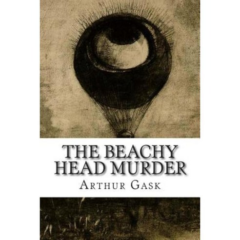 The Beachy Head Murder Paperback, Createspace Independent Publishing Platform
