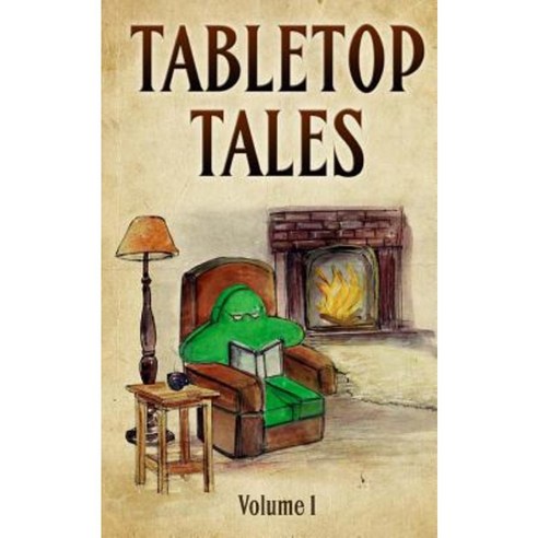 Tabletop Tales Paperback, Createspace Independent Publishing Platform