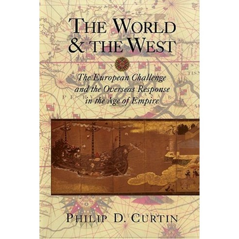 The World and the West: The European Challenge and the Overseas Response in the Age of Empire Hardcover, Cambridge University Press